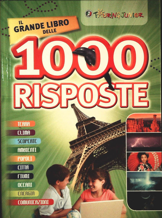 IL GRANDE LIBRO DELLE 1000 RISPOSTE