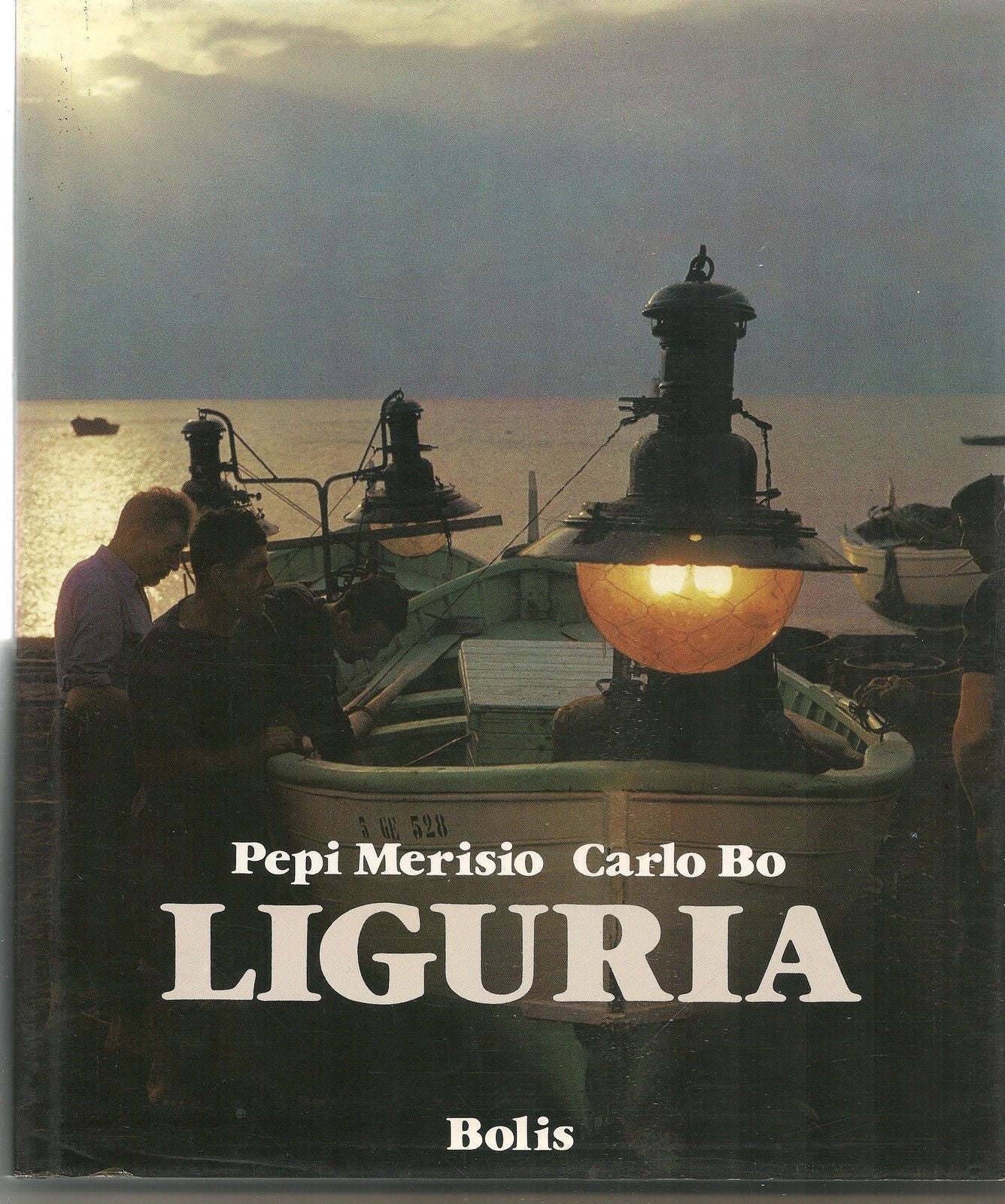 LIGURIA - PEPI MERISIO  CARLO BO