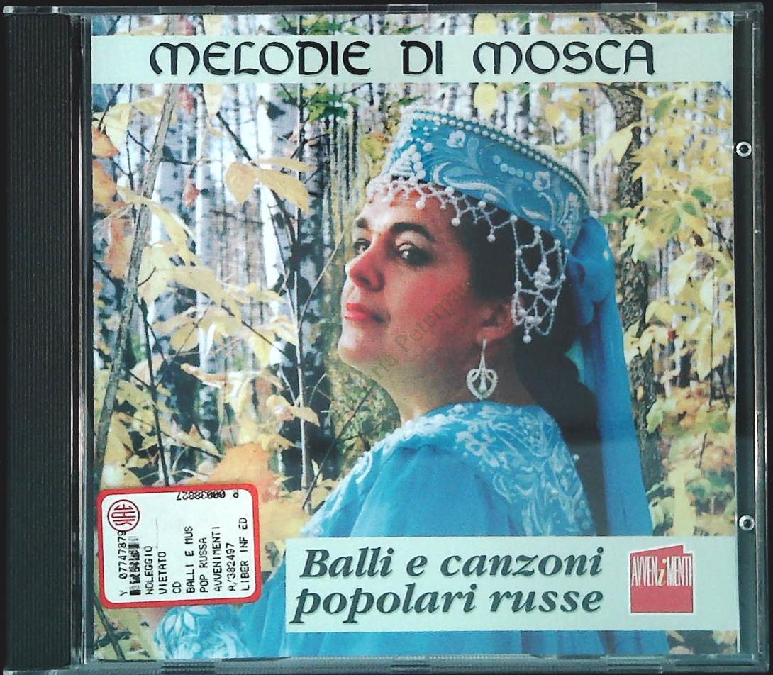 MELODIE DI MOSCA. BALLI E CANZONI POPOLARI RUSSE - CD