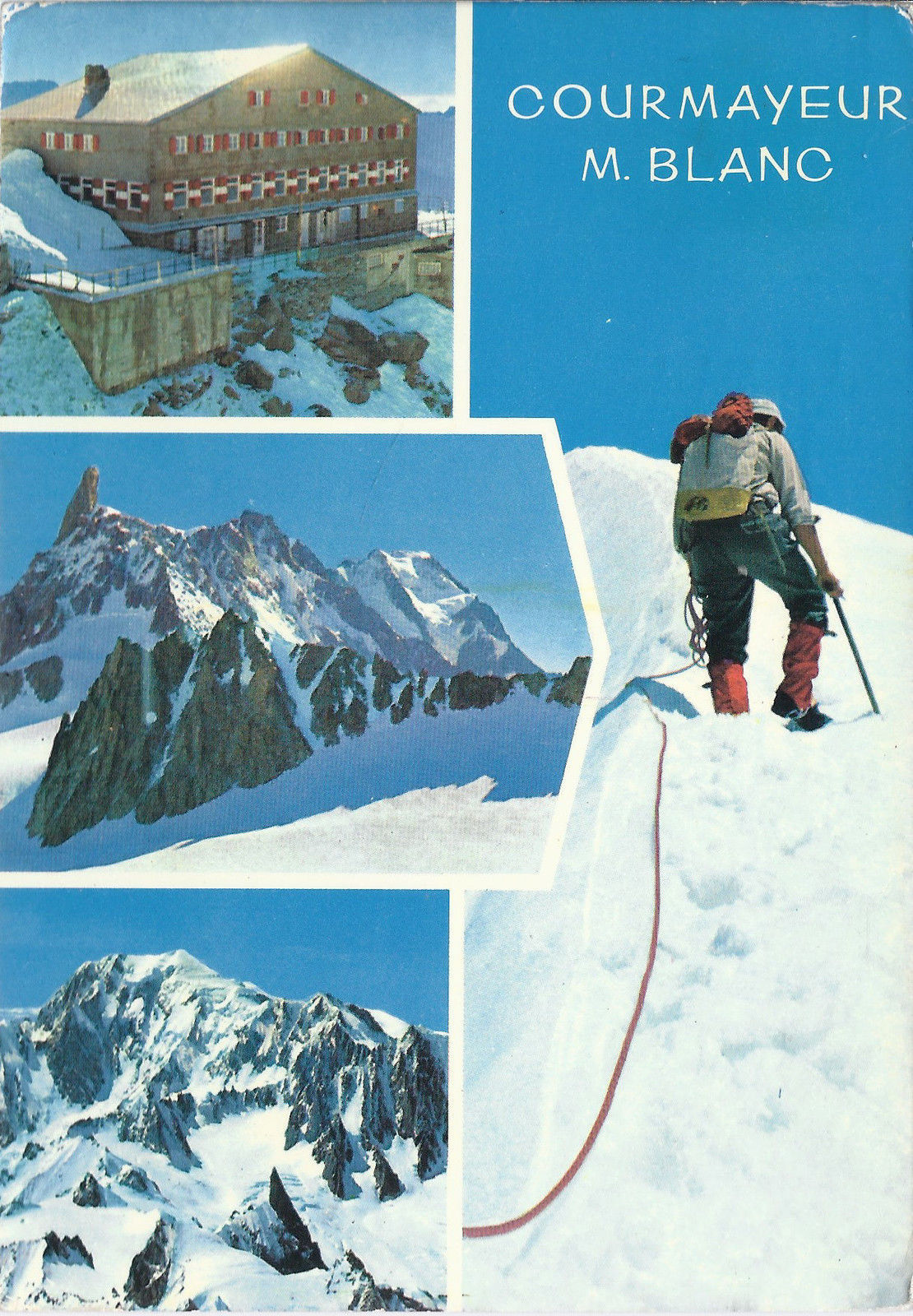 COURMAYEUR - RIFUGIO TORINO - DENTE DEL GIGANTE - LES GRANDE
