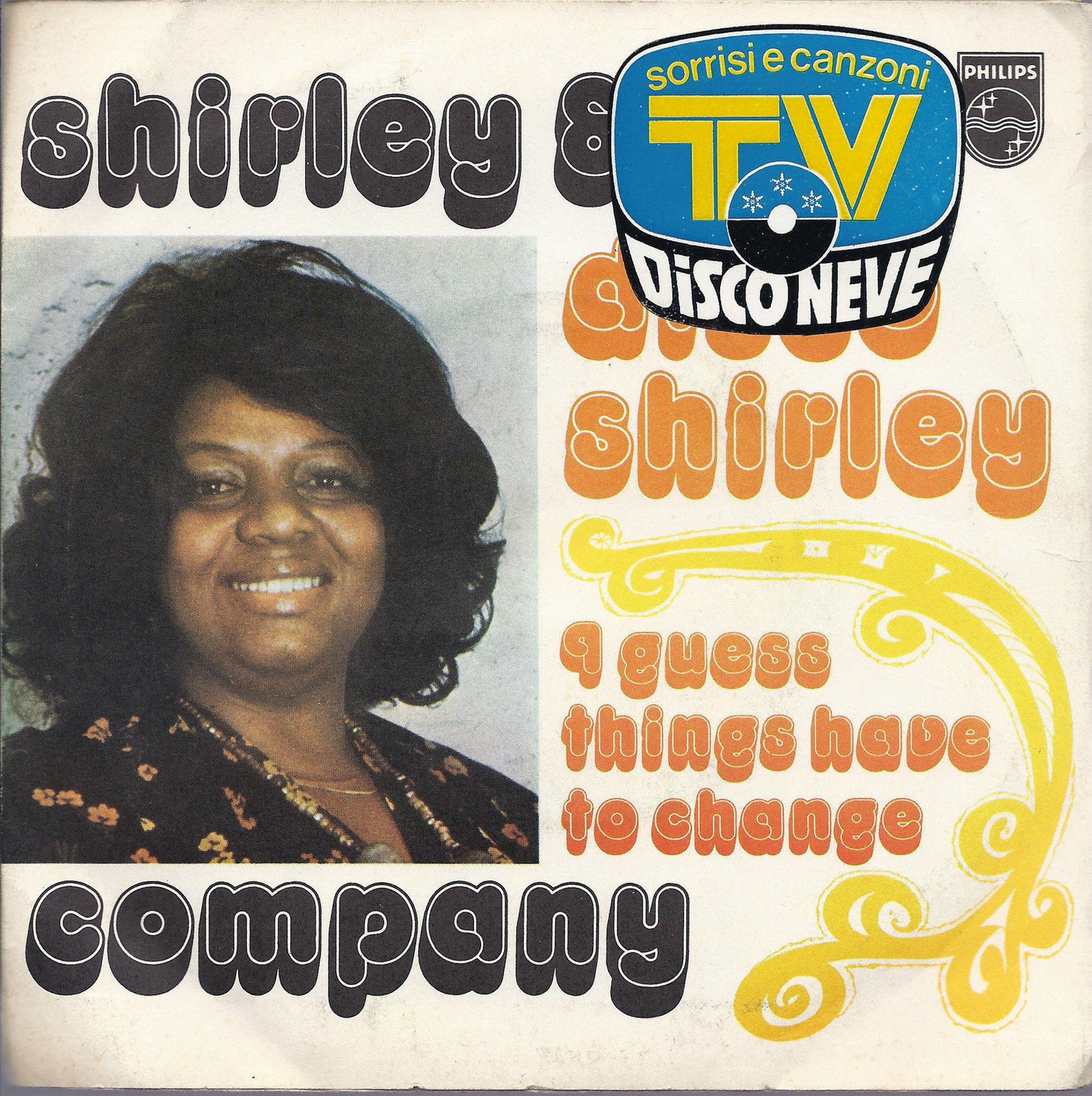 DISCO SHIRLEY - I GUESS THINGS HAVE TO CHANGE # SHIRLEY & COMPANY (Promo)