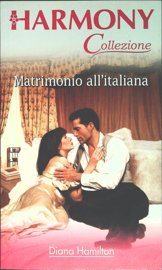 MATRIMONIO ALL'ITALIANA - DIANA HAMILTON - HARMONY COLL.  2006-OUTLET DEL LIBRO
