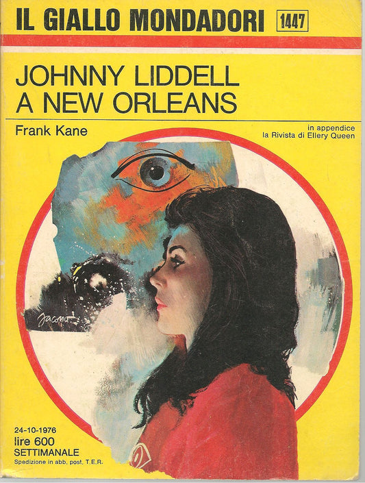 JOHNNY LIDDEL A NEW ORLEANS - FRANK KANE - GIALLO MONDADSORI N. 1447