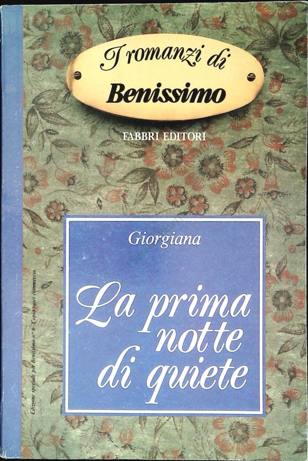 LA PRIMA NOTTE DI QUIETE - GIORGIANA -FABBRI-BENISSIMO 1990 - OUTLET DEL LIBRO