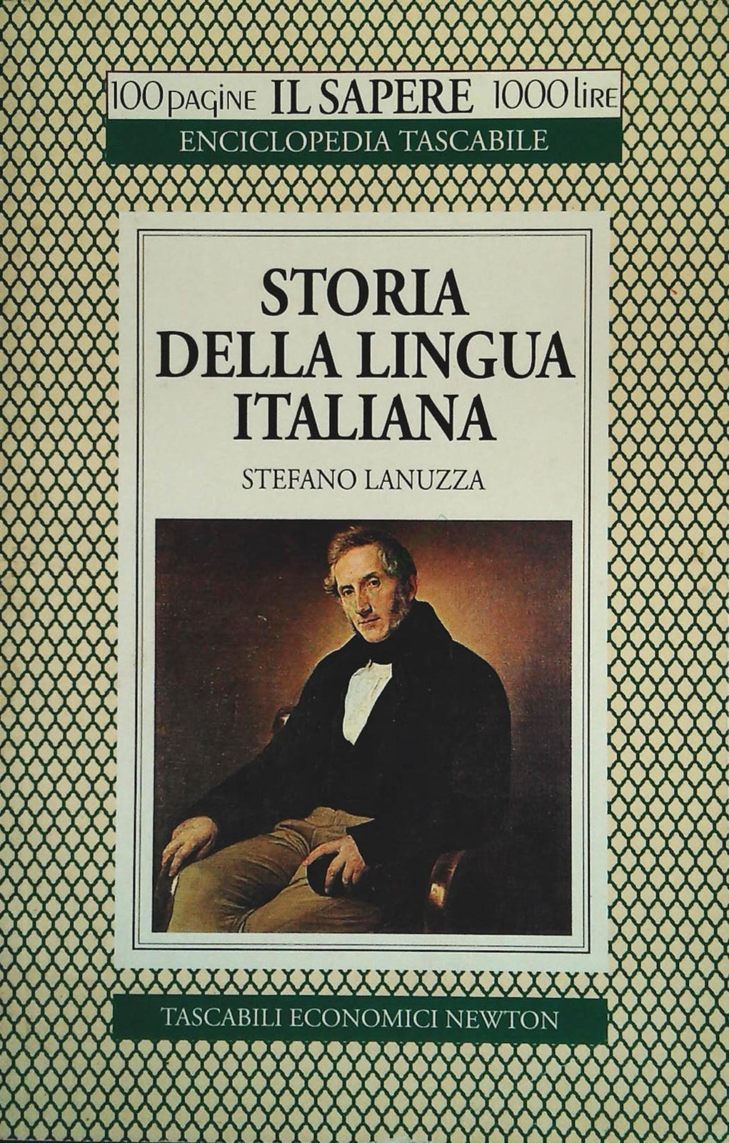 STORIA DELLA LINGUA ITALIANA -STEFANO LANUZZA - NEWTON 1994 - OUTLET DEL LIBRO