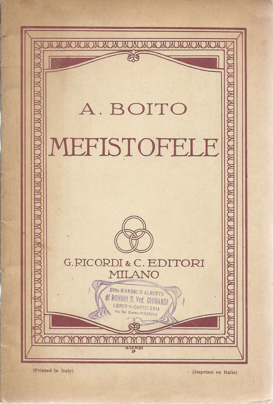 MEFISTOFELE - A. BOITO § LIBRETTO D'OPERA