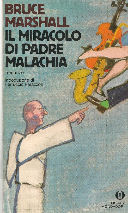 IL MIRACOLO DI PADRE MALACHIA - BRUCE MARSHALL