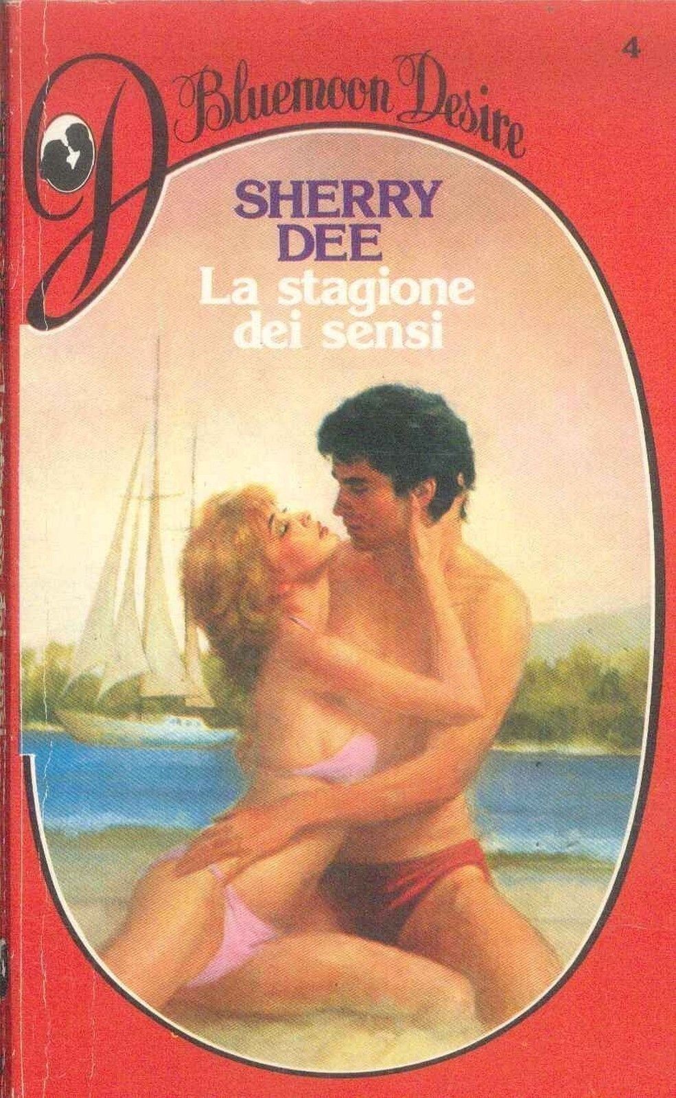 LA STAGIONE DEI SENSI - SHERRY DEE - BLUEMOON DESIRE N. 4 - OUTLET DEL LIBRO