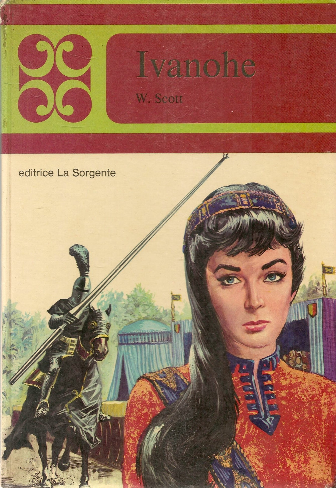 IVANOHE - WALTER SCOTT - EDIZIONI LA SORGENTE 1967