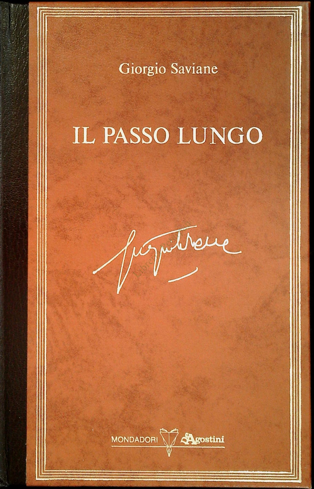 IL PASSO LUNGO - GIORGIO SAVIANE