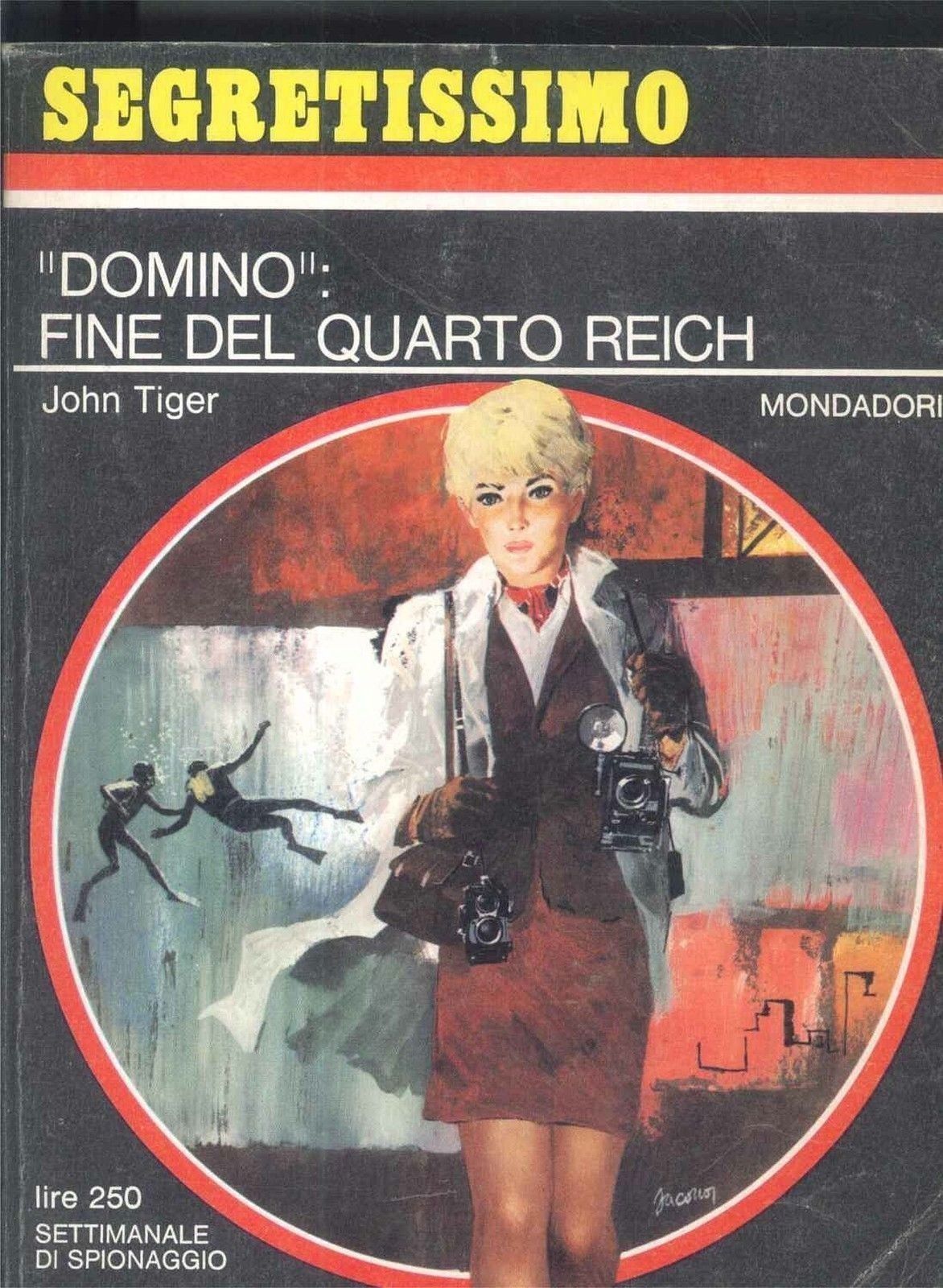 DOMINO: FINE DEL QUARTO REICH - JOHN TIGER
