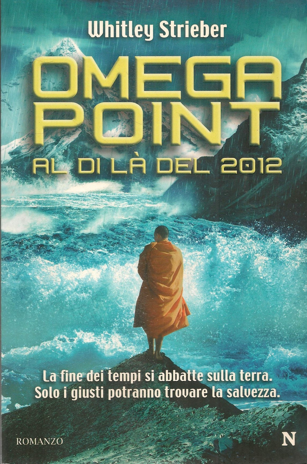 OMEGA POINT. AL DI LA' DEL 2012 - WHITNEY STRIEBER