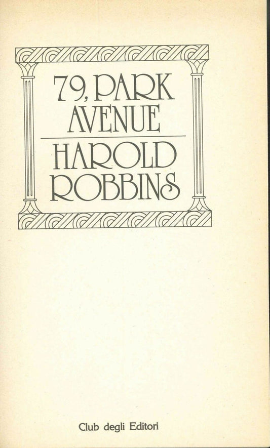 79 PARK AVENUE - HAROLD ROBBINS