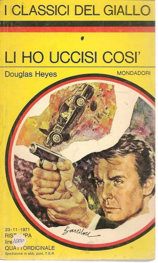 LI HO UCCISI COSI' - DOUGLAS HEYES
