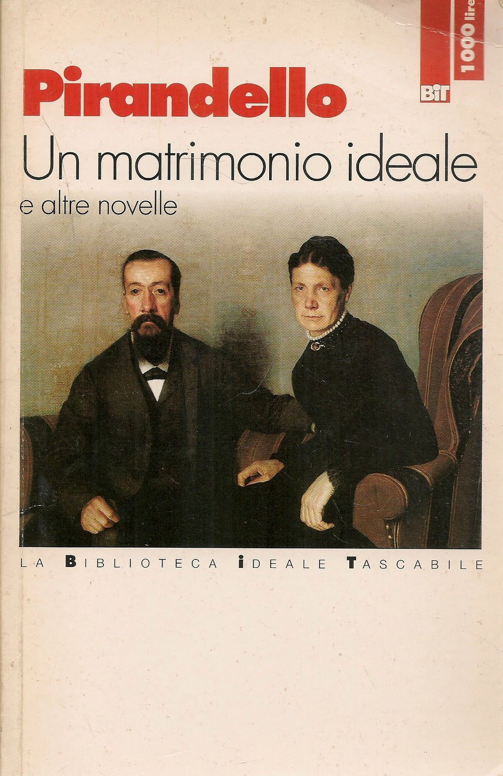 UN MATRIMONIO IDEALE - LUIGI PIRANDELLO