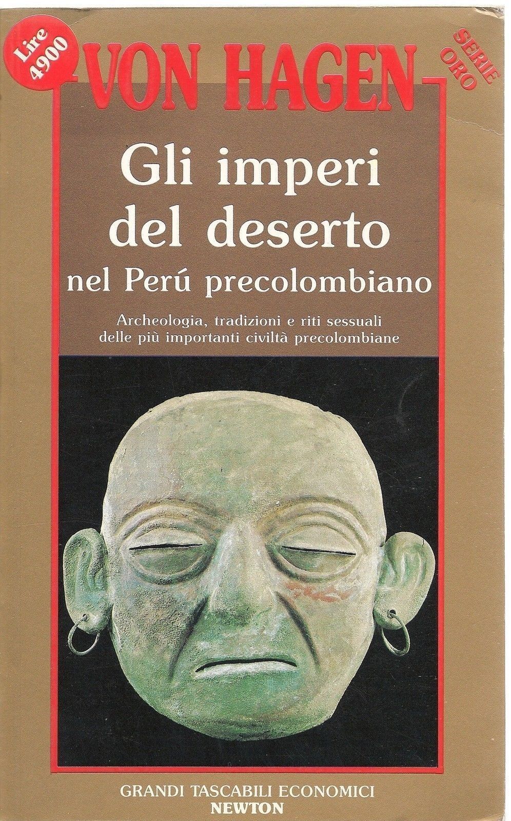 GLI IMPERI DEL DESERTO NEL PERU' PRECOLOMBIANO - VICTOR W. VON HAGEN