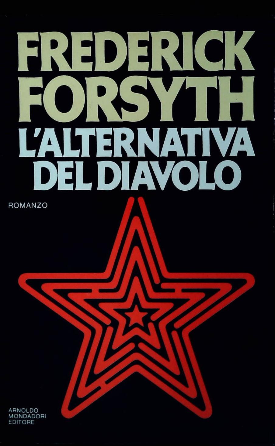 L'ALTERNATIVA DEL DIAVOLO - FREDERICK FORSYTH