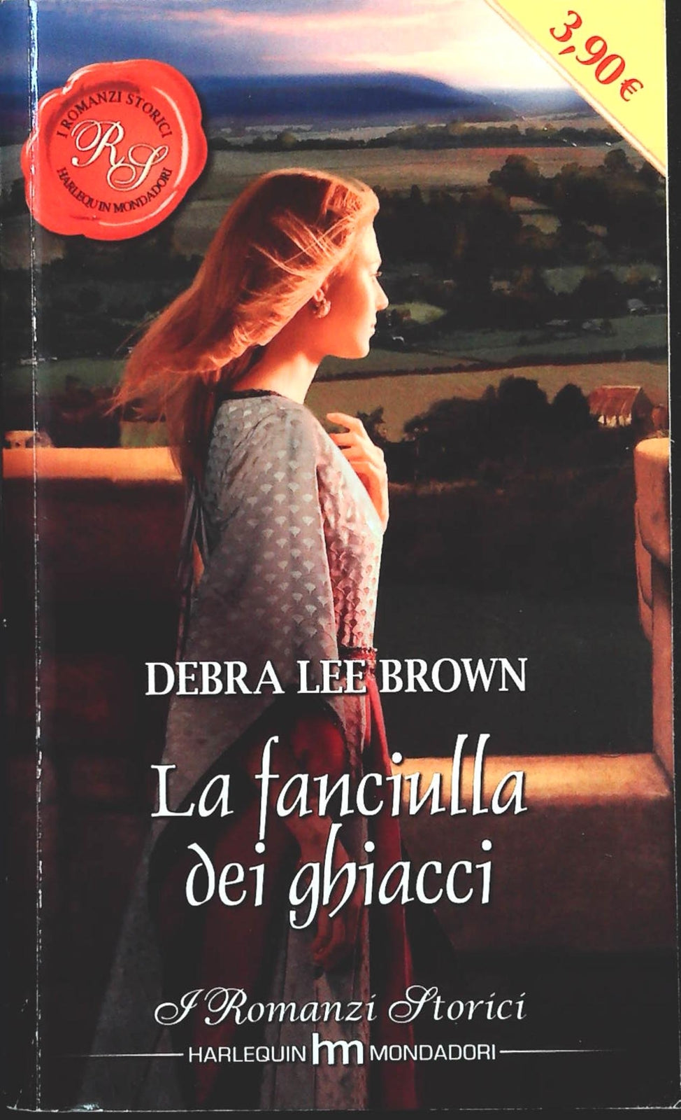 LA FANCIULLA DEI GHIACCI - DEBRA LEE BROWN - HARLEQUIN ROMANZI STORICI