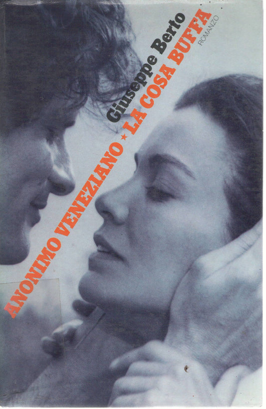 ANONIMO VENEZIANO - LA COSA BUFFA - GIUSEPPE BERTO     ED. C