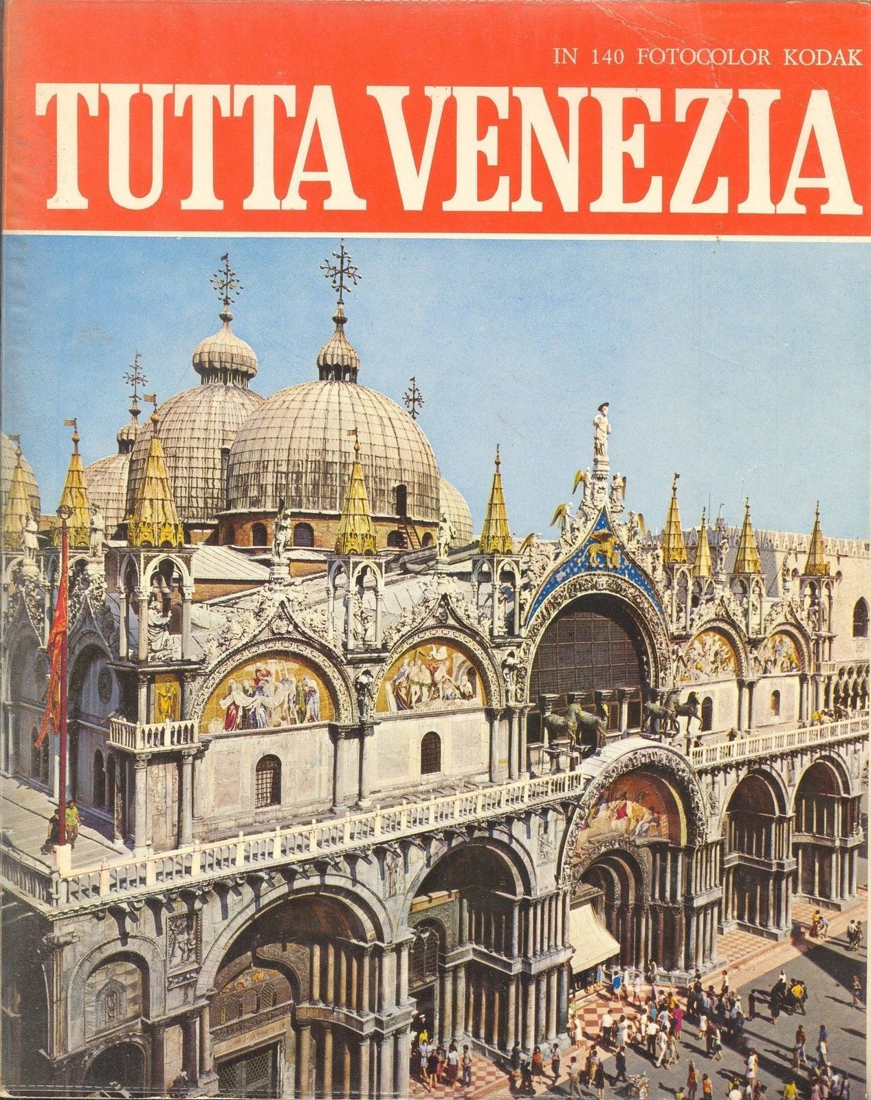 TUTTA VENEZIA GUIDA  IN 140 FOTOCOLOR KODAK