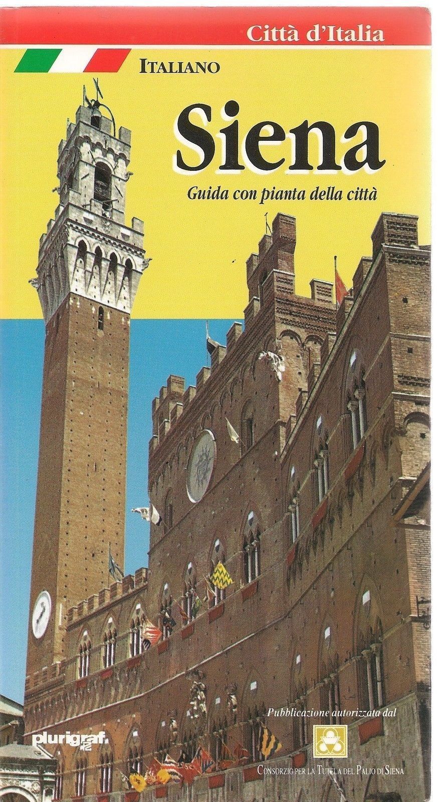 SIENA - GUIDA TURISTICA