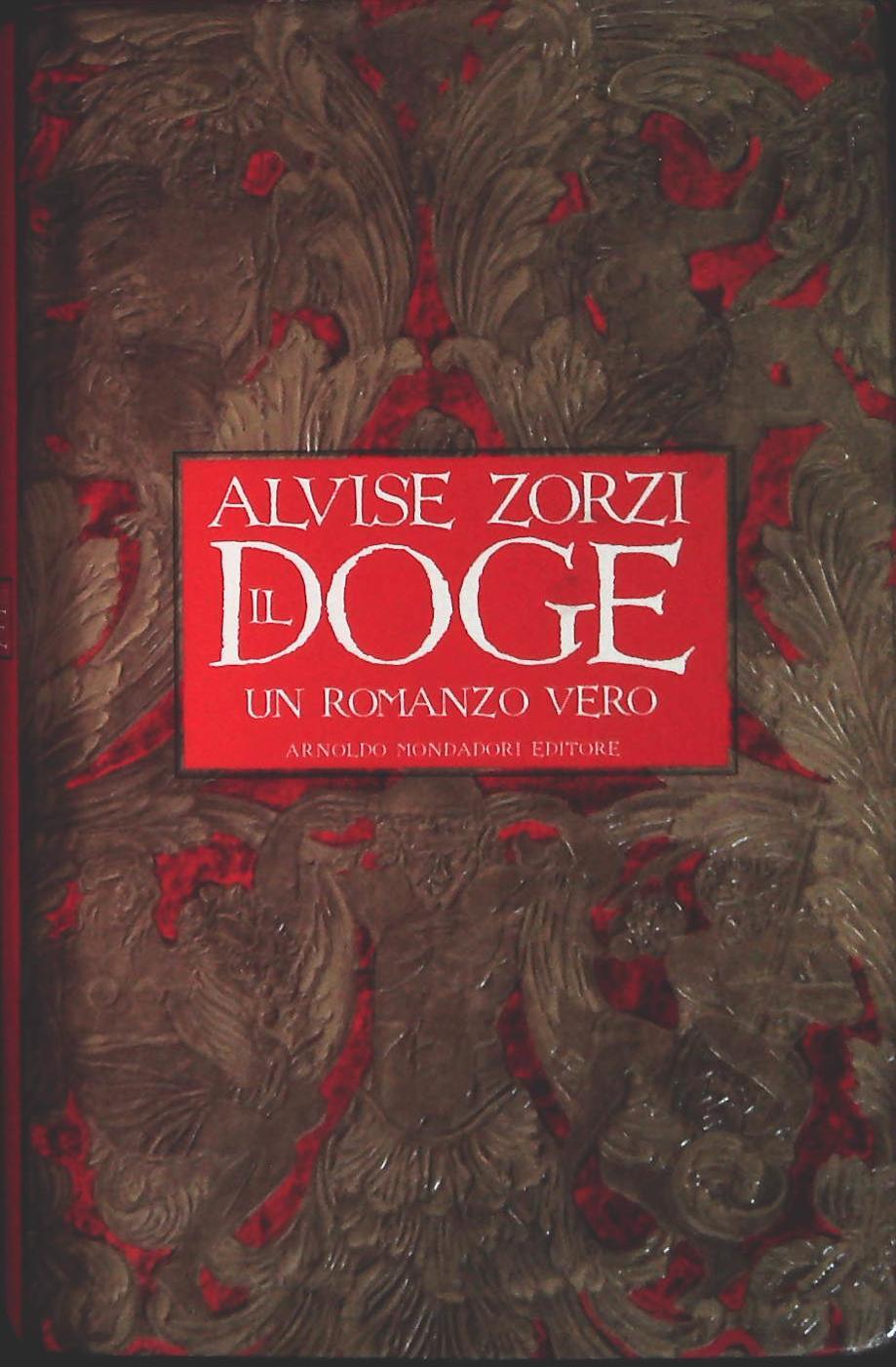 IL DOGE - ALVISE ZORZI