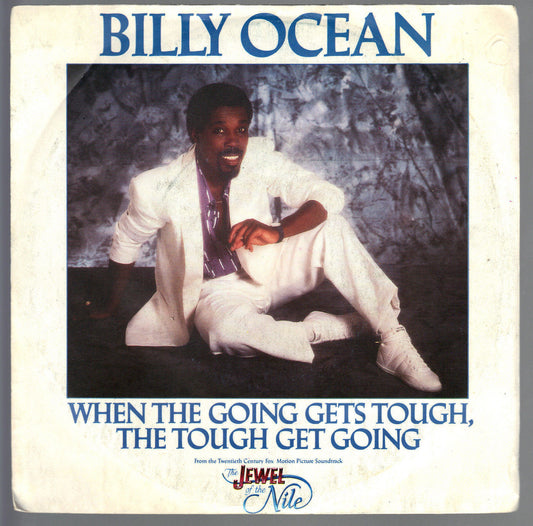 WHEN THE GOING GETS TOUGH, THE TOUGH GET GOING vocal-instrumental # BILLY OCEAN