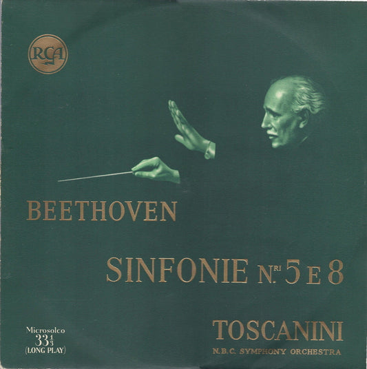 BEETHOVEN - SINFONIE N. 5 Op. 67 e 8 Op. 93 - TOSCANINI - N.B.C. SYMPHONY ORCH.