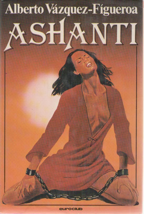 ASHANTI - ALBERTO VAZQUEZ-FIGUEROA   ED. EUROCLUB 1979 - OUTLET DEL LIBRO