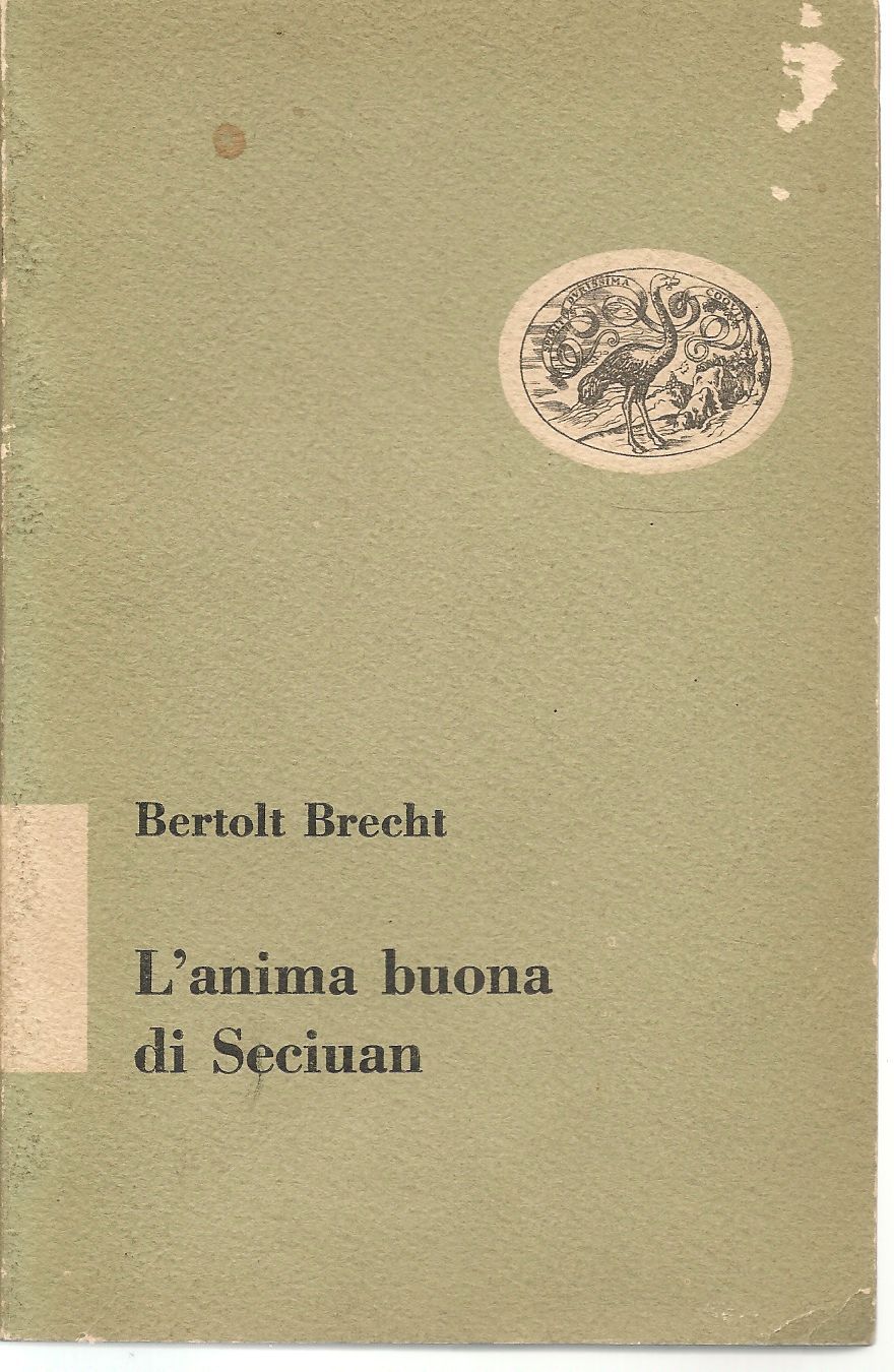 L'ANIMA BUONA DI CECIUAN - BERTOLT BRECHT