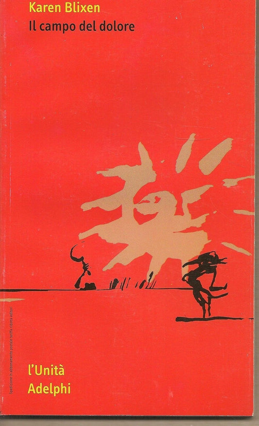 IL CAMPO DEL DOLORE - KAREN BLIXEN