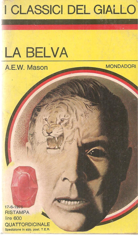 LA BELVA - A.E.W. MASON - CLASSCI DEL GIALLO N. 219