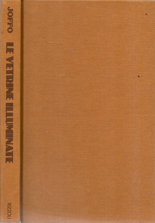 LE VETRINE ILLUMINATE - JOSEPH JOFFO - RIZZOLI 1979