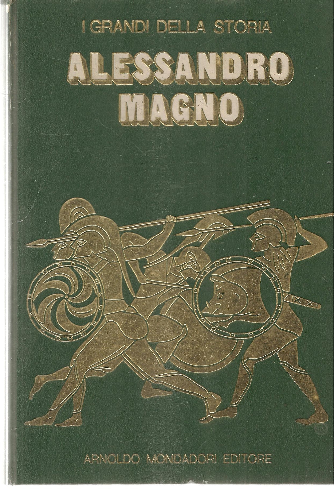 I GRANDI DELLA STORIA - ALESSANDRO MAGNO