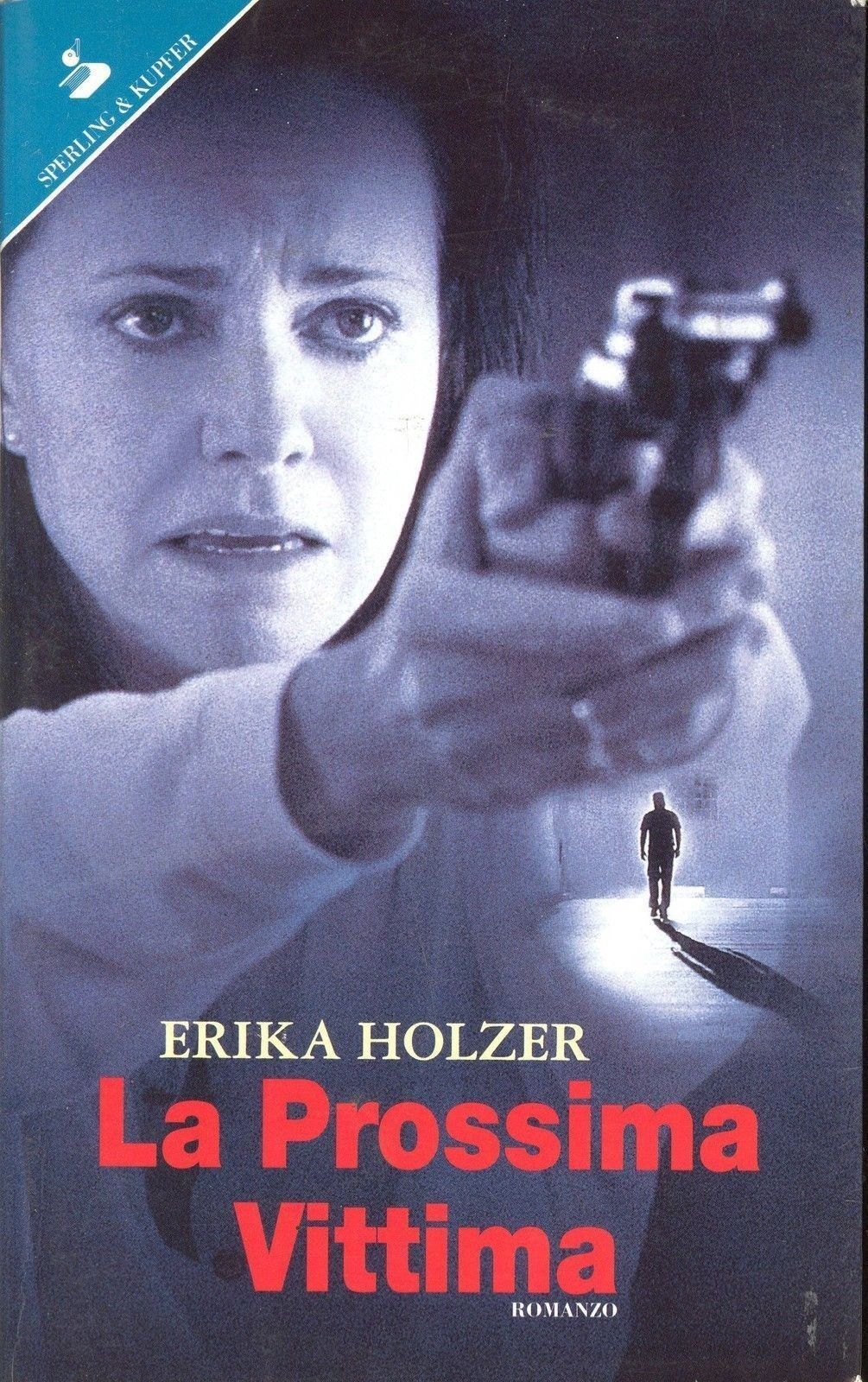 LA PROSSIMA VITTIMA - ERIKA HOLZER
