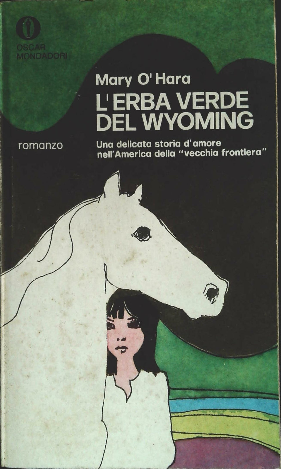 L'ERBA VERDE DEL WYOMING - MARY O'HARA
