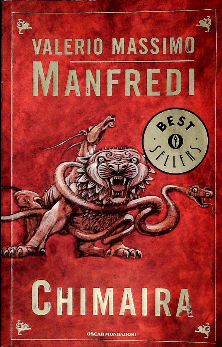 CHIMAIRA - VALERIO MASSIMO MANFREDI - MONDADORI 2007 - OUTLET DEL LIBRO