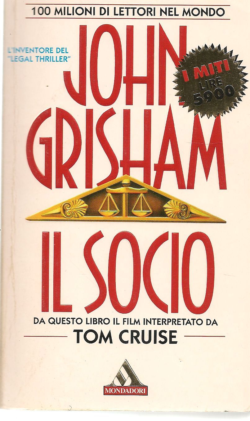 IL SOCIO - JOHN GRISHAM    MONDADORI I MITI