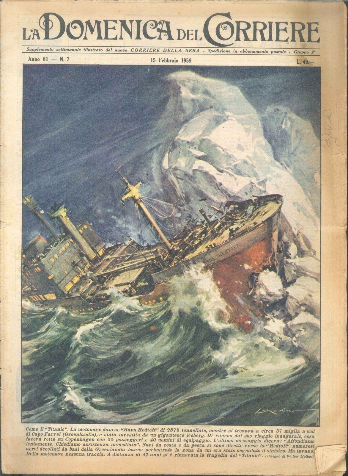 DOMENICA DEL CORRIERE N 7 - 15 FEBBRAIO 1959 - ILL. WALTER MOLINO