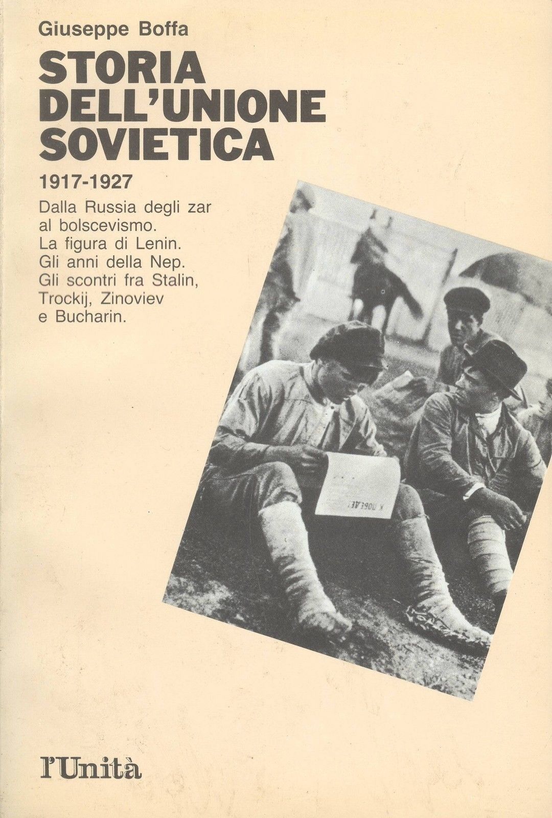 STORIA DELL'UNIONE SOVIETICA - VOL. 1, 1917-1927 - GIUSEPPE BOFFA - L'UNITA'