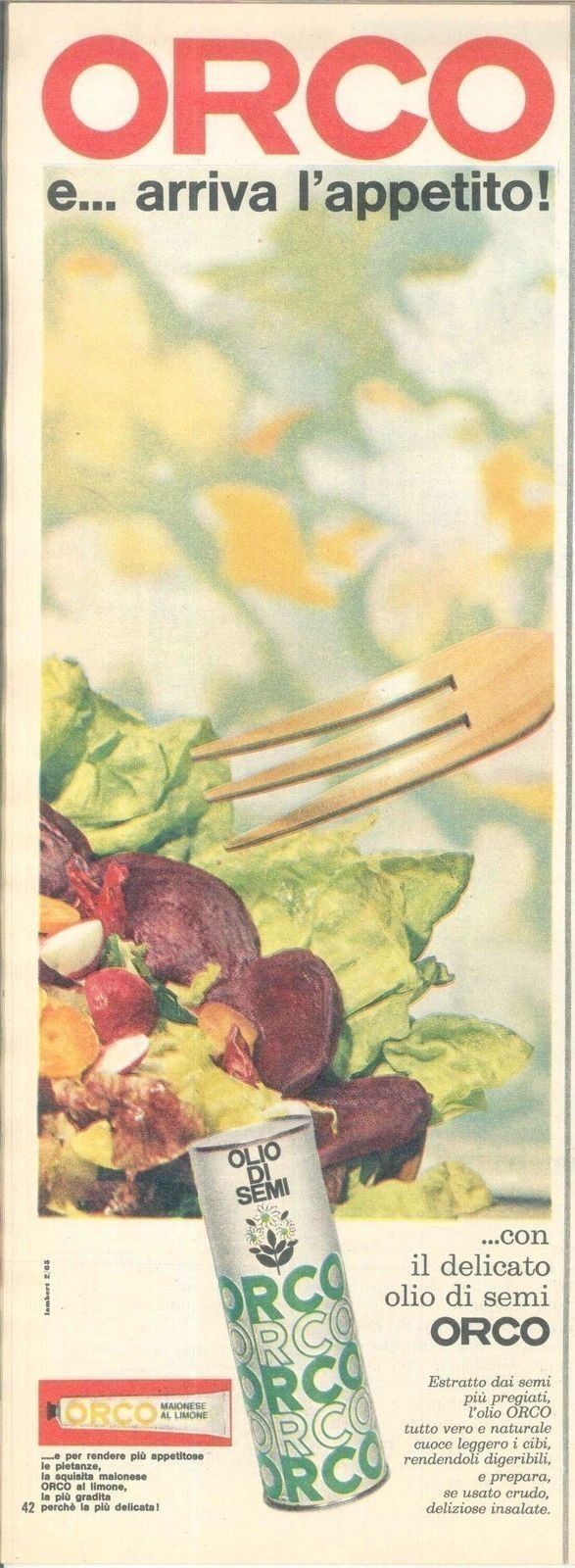 ORCO ... E ARRIVA L'APPETITO - OLIO DI SEMI - ADVERTISING