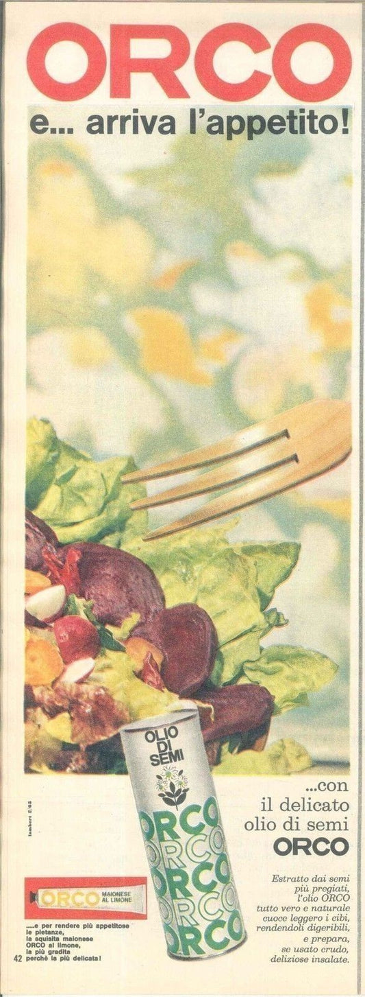 ORCO ... E ARRIVA L'APPETITO - OLIO DI SEMI - ADVERTISING