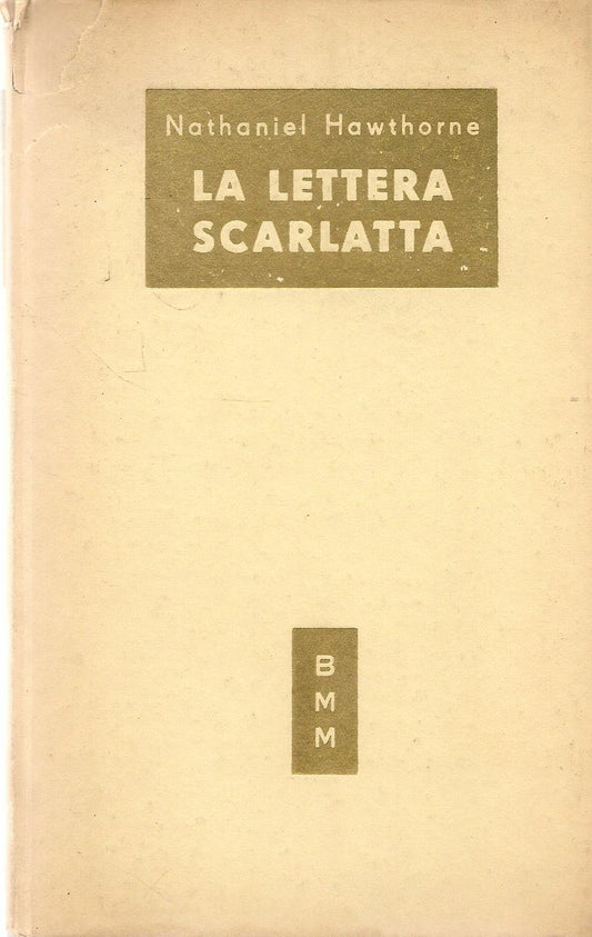 LA LETTERA SCARLATTA - NATHANIEL HAWTHORNE - BIBLIOTECA MODERNA MONDADORI
