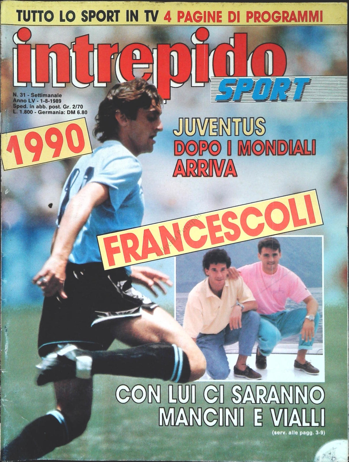 INTREPIDO SPORT 1 AGOSTO 1989 - FRANCESCOLI