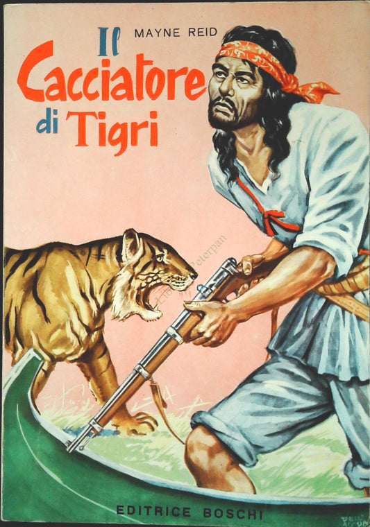 IL CACCIATORE DI TIGRI - MAYNE REID