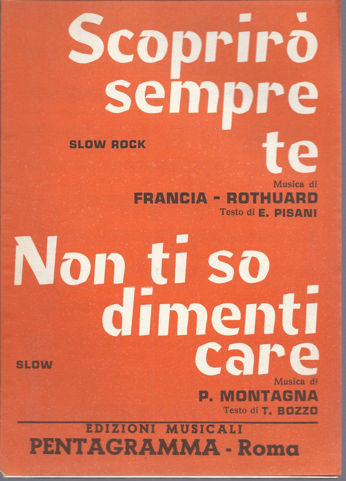 SCOPRIRO' SEMPRE TE  -  NON TI SO DIMENTICARE  # SPARTITO - Edizioni Pentagramma