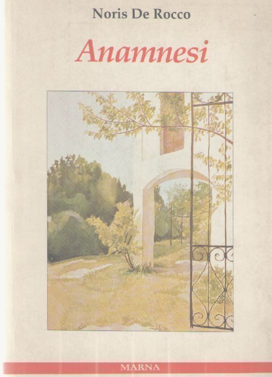 ANAMNESI - NORIS DE ROCCO