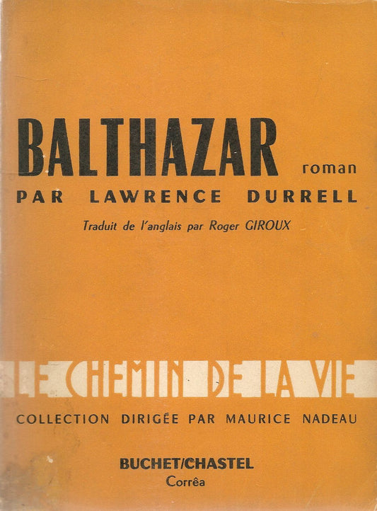 BALTHAZAR - LAWRENCE DURRELL - BUCHET CASTEL 1960 - FRENCH TEXT