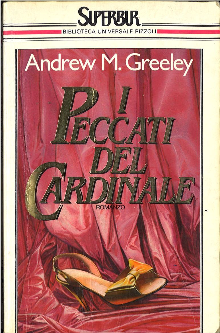 I PECCATI DEL CARDINALE - ANDREW M. GREELEY