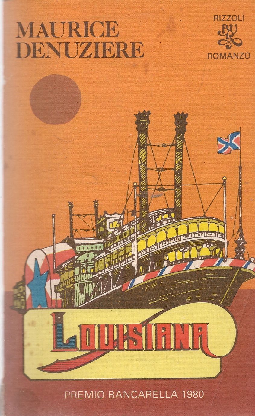 LOUISIANA - MAURICE DANUZIERE - BRU RIZZOLI 1981